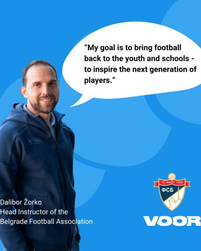 From Passion to Progress: How Dalibor Zorko and VOOR Are Transforming Serbian Football