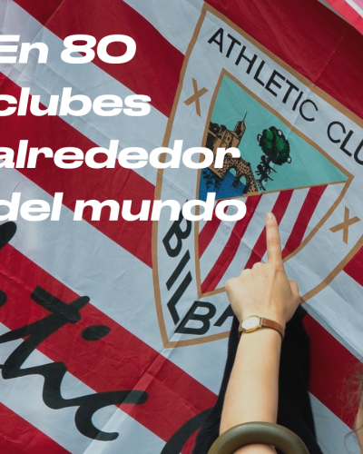 En 80 clubes alrededor del mundo &ndash;  Athletic Club de Bilbao