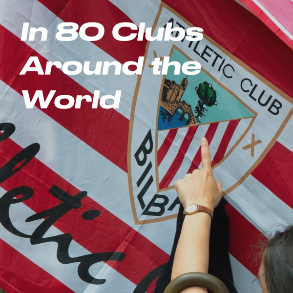 In 80 Clubs Around the World &ndash; Athletic Club de Bilbao